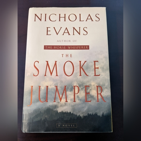 Other - The Smoke Jumper Book by Nicholas Evans